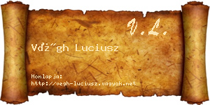 Végh Luciusz névjegykártya